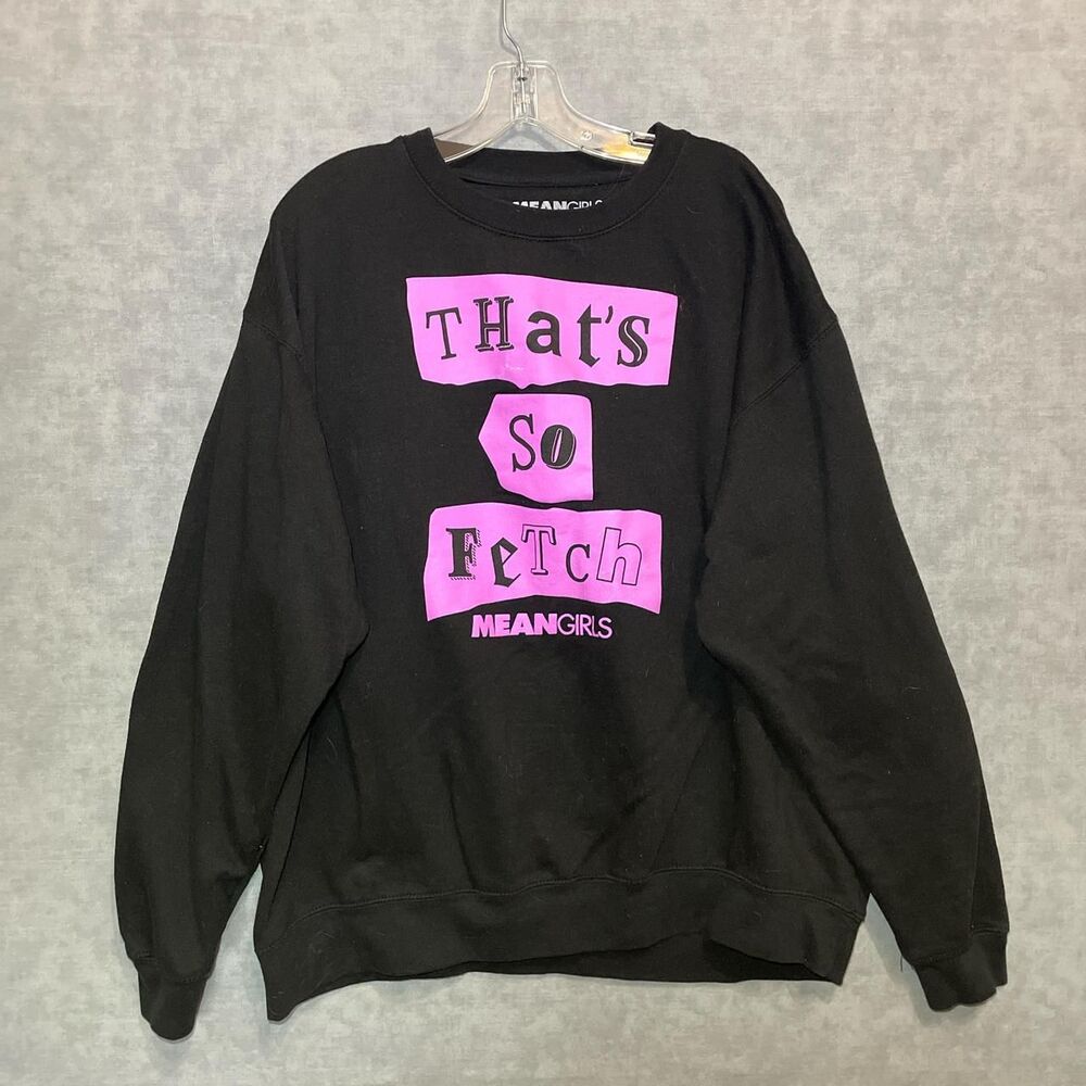 Mean Girls "That's so fetch" crewneck sweatshirt